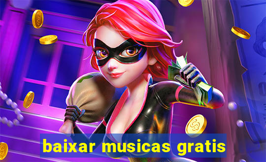 baixar musicas gratis